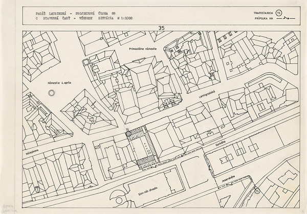 Ivan Matušík – Pasáž Laurinská v Bratislave. Projektová úloha. Časť C: stavebná časť. Situácia. M 1:1000.