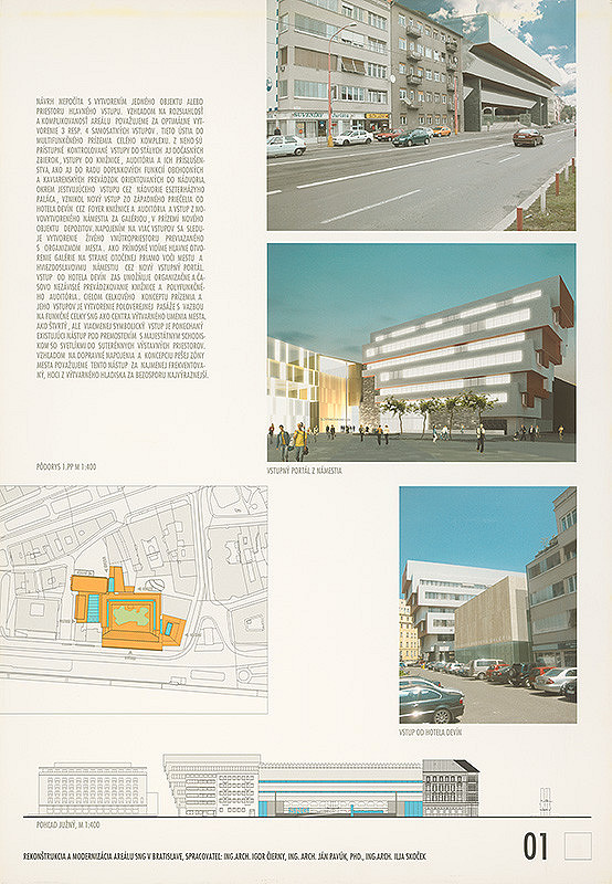 Igor Čierny, Ján Pavúk, Iľja Skoček ml. – Súťaž na rekonštrukciu a modernizáciu areálu Slovenskej národnej galérie v Bratislave. Návrh č. 6. Panel č. 1.