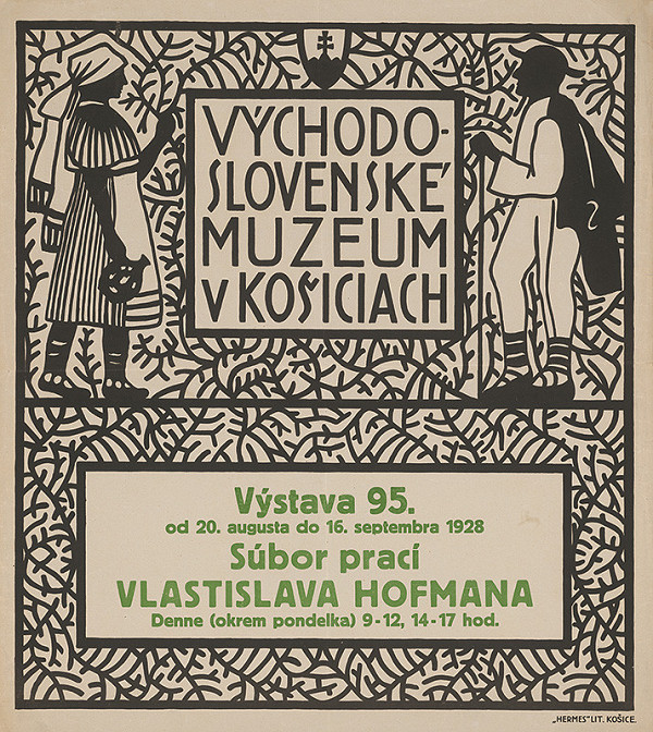 Neznámy autor – Súbor prací Vlastislava Hofmana. Výstava 95. Východoslovenské museum v Košiciach